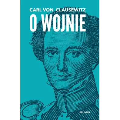 O wojnie - Carl von Clausewitz