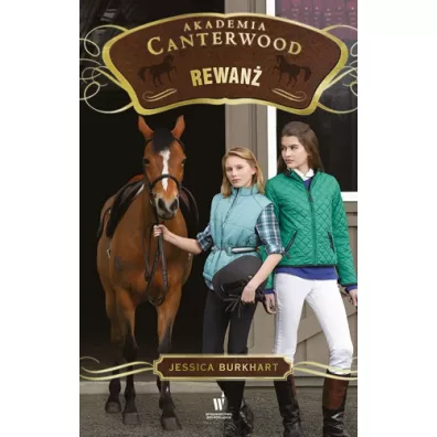 Rewan�. Akademia Canterwood. Tom 7 - Jessica Burkhart