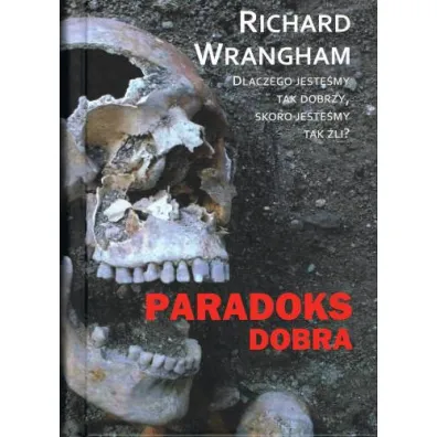 Paradoks dobra - Richard Wrangham
