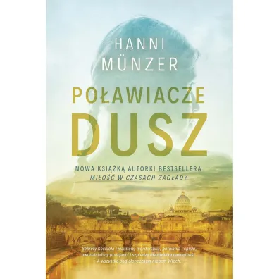 Po�awiacze dusz - Hanni Munzer