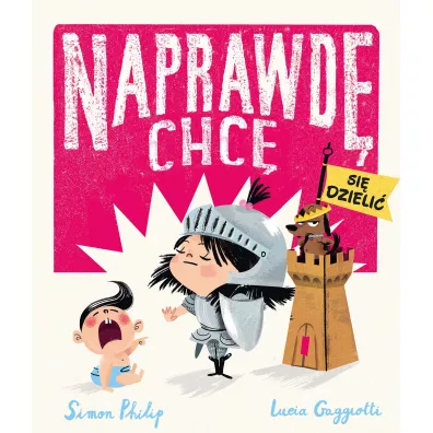 Naprawd� chc� si� dzieli�. Naprawd� chc�. Tom 4 - Simon Philip
