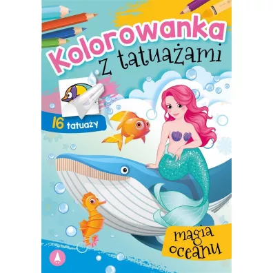 Malowanka A5 Kolorowanka z tatua�ami. Magia oceanu SKRZAT 075465