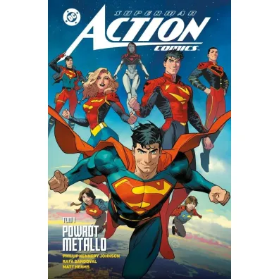 Uniwersum DC Powr�t Metallo. Superman Action Comics. Tom 1