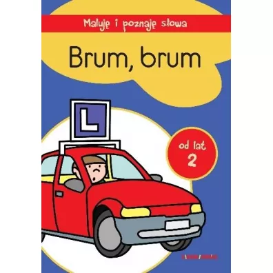 Brum, brum Maluj� i poznaje s�owa