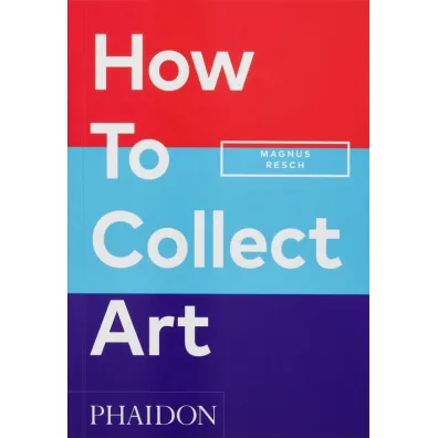 How to Collect Art wer. angielska