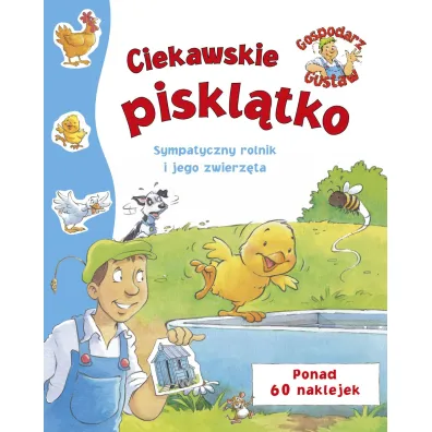 Gospodarz Gustaw. Ciekawskie piskl�tko - Steve  Smallman Ilustr