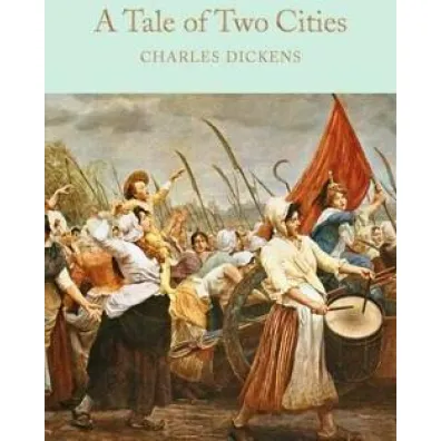 A Tale of Two Cities. Collector's Library - Charles Dickens