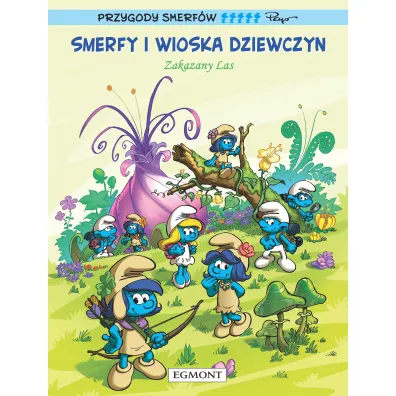 Zakazany las. Smerfy i Wioska Dziewczyn. Tom 1 - Parthoens Luc, Thierry Culliford, Alain Jost