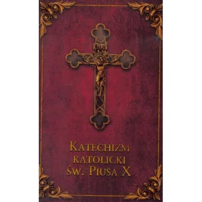 Katechizm katolicki sw. Piusa X