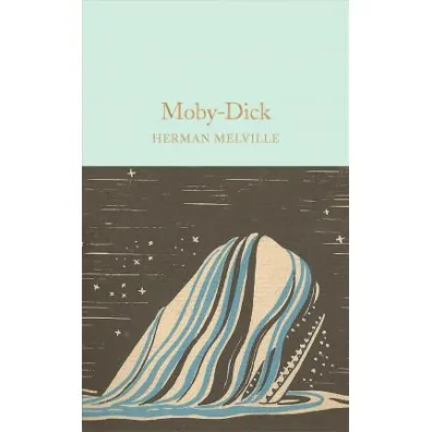 Moby-Dick. Collector`s Library - Herman Melville