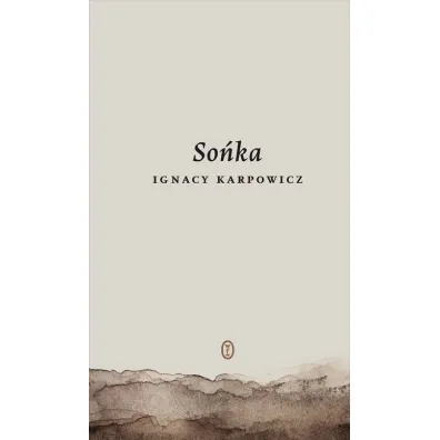 So�ka - Ignacy Karpowicz