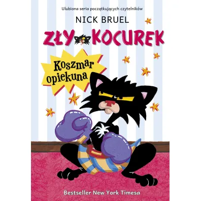 Z�y Kocurek. Koszmar opiekuna