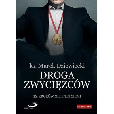 Droga zwyci�zc�w - Marek Dziewiecki