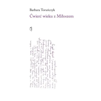 �wier� wieku z Mi�oszem - Barbara Toru�czyk