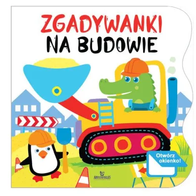 Zgadywanki Na budowie - Katarzyna Campbell, Ewelina  Chmieliska
