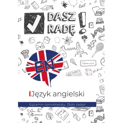 Dasz rad! Egzamin smoklasisty. J. ang. zbir zad