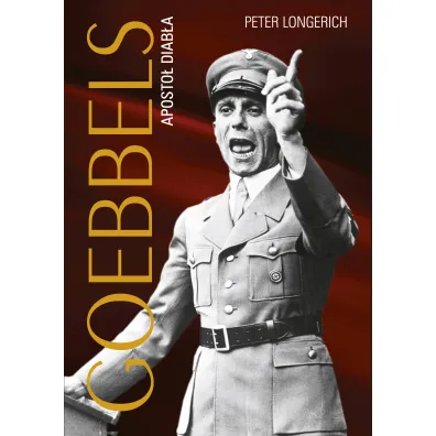 Goebbels. Aposto� diab�a - Peter Longerich