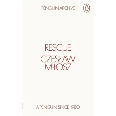 Rescue - Czes�aw Mi�osz