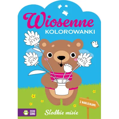 Wiosenne kolorowanki. S�odkie misie