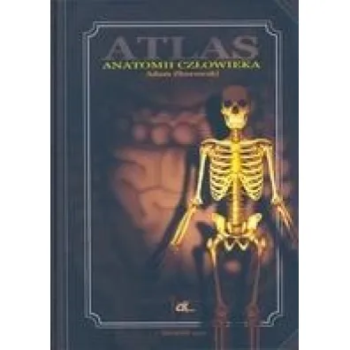 Atlas anatomii cz�owieka - Adam Zborowski