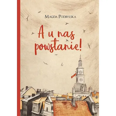 A u nas powstanie! - Magda Podbylska