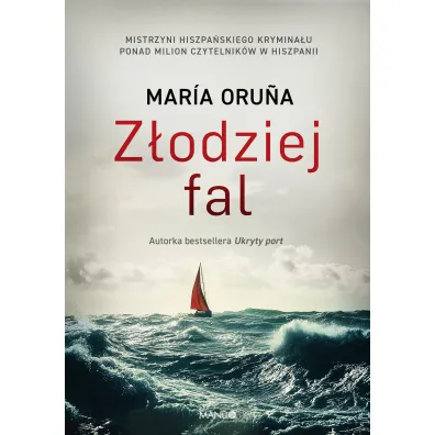 Z�odziej fal - Maria Oruna