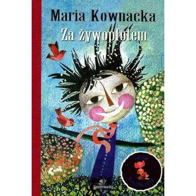 Za �ywop�otem (seria limitowana) - Maria Kownacka