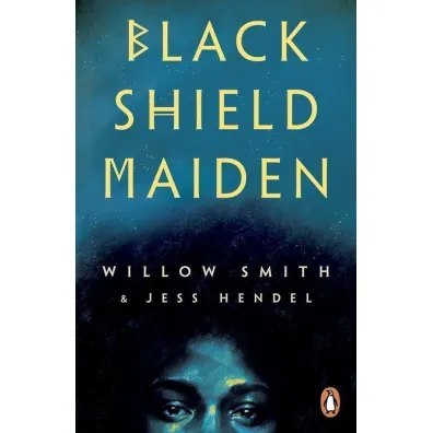 Black shield Maiden wer. angielska - Willow Smith, Jess Hendel