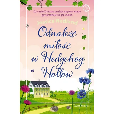 Odnale�� mi�o�� w Hedgehog Hollow - Jessica  Redland
