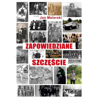 Zapowiedziane szcz�cie - Jan Melerski