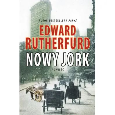 Nowy Jork - Edward Rutherfurd