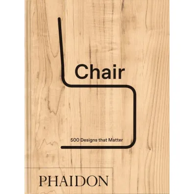 Chair. 500 Designs that Matter
