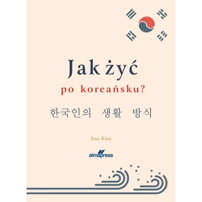 Jak zy po koreasku? - Soo Kim