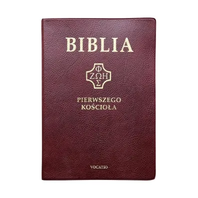 Biblia pierwszego Ko�cio�a bordowa