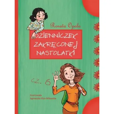 Dzienniczek zakr�conej nastolatki 6