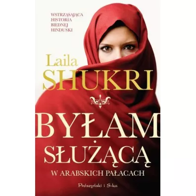 By�am s�u��c� w arabskich pa�acach - Laila Shukri