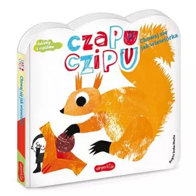 Czapu Czipu. Chowaj si jak wiewirka