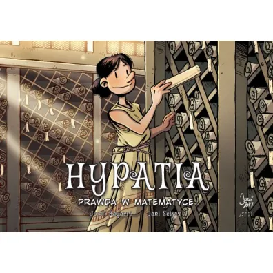 Hypatia. Prawda w matematyce. Najwybitniejsi Naukowcy