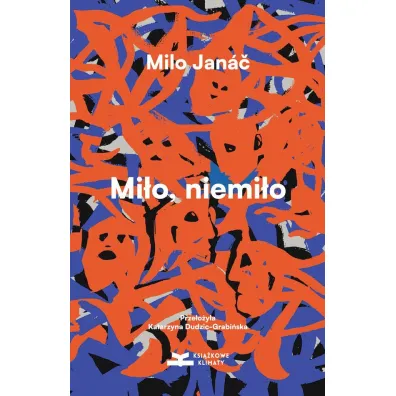 Mi�o, niemi�o - Milo Jan��