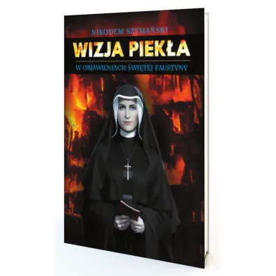 Wizja piek�a w objawieniach �w. Faustyny - Nikodem  Szymanski