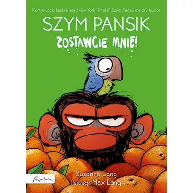 Szym Pansik. Zostawcie mnie! - Suzanne  Lang