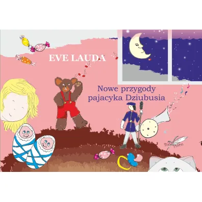 Nowe przygody pajacyka Dziubusia - Eve Lauda
