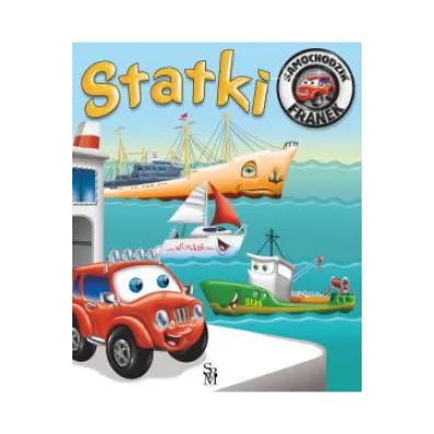 Samochodzik Franek. Statki - El�bieta W�jcik