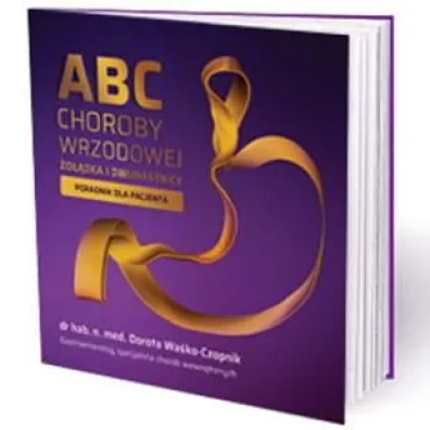 ABC choroby wrzodowej �o��dka i dwunastnicy - Dorota Wa�ko-Czopnik