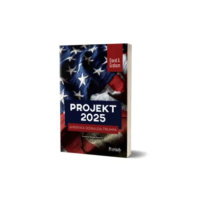 Projekt 2025. Ameryka Donalda Trumpa