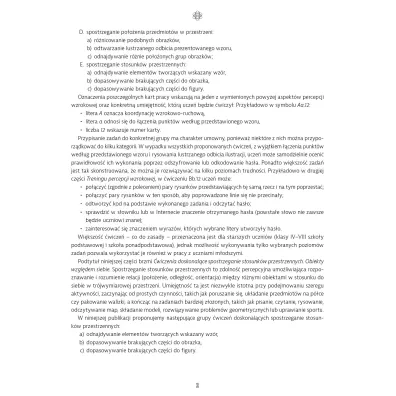 Trening percepcji wzrokowej �wiczenia doskonal�ce spostrzeganie stosunk�w przestrzennych Obiekty wzgl�dem siebie Trening percepcji wzrokowej Cz�� E
