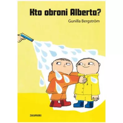 Kto obroni Alberta? Albert Albertson. Tom 5 - Gunilla Bergstrm