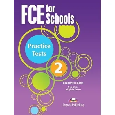 FCE for Schools Practice Tests 2. Student's Book + kod DigiBook - Virginia Evans, Bob Obee