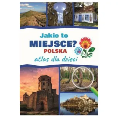Jakie to miejsce? Polska - Jaros�aw G�rski