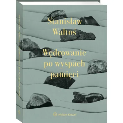 W�drowanie po wyspach pami�ci. Wydawnictwo Wolters Kluwer
